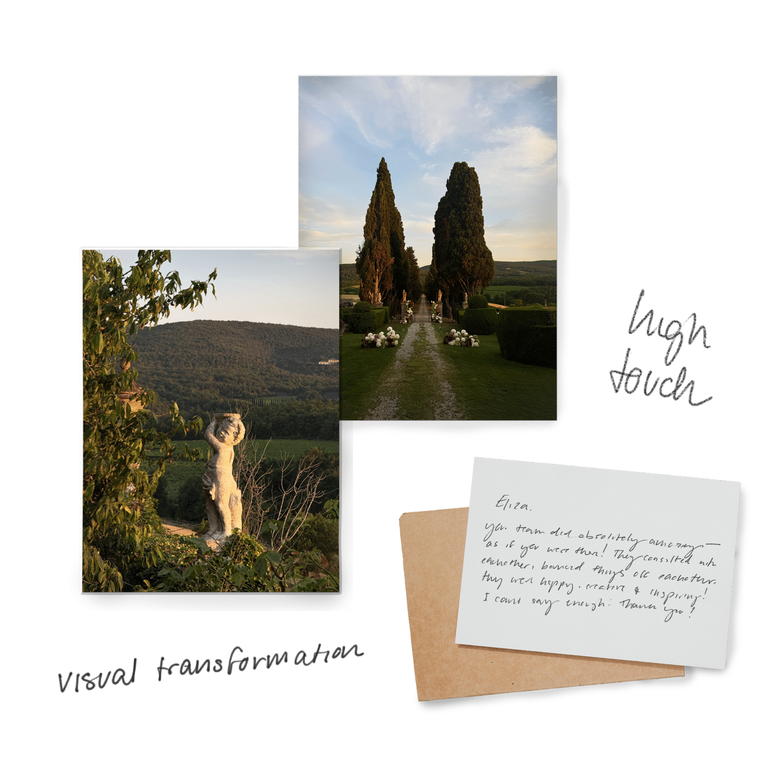 Collage that includes two photos of the Italian countryside, one of a statue and one of a tree-lined path, and a thank you note and envelope, with handwritten text that reads "visual transformation" and "high touch."